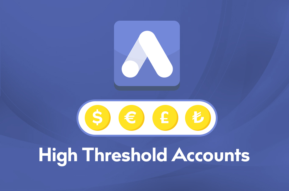 Why You Should Buy a Google High Payment Threshold Account